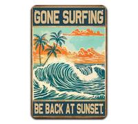 Letreros de metal con texto en inglés "Gone Surfing Be Back At Sunset", letrero vintage retro para jardín, cocina, oficina, hogar, bar, cafetería, decoración de 8 x 12 pulgadas