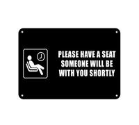 Letreros de metal con texto en inglés "Please Have A Seat Someone Will Be with You Short", letreros retro vintage de aluminio para el hogar, jardín, cafetería, bar, letrero de lata de 8 x 12 pulgadas