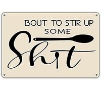 Letreros de metal divertidos con texto "Bout To Stir Up Some Shit Spoon", póster retro, decoración del hogar, letrero de hojalata vintage para el hogar, cocina, restaurante, cafeterías, bares, placa d