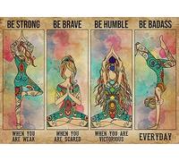 Letreros de metal divertidos para hombres, póster de yoga Be Strong Be Brave Be Humble Everyday vintage, letrero de metal para decoración vintage, garaje, hogar, jardín, cafeterías, cocina, pared