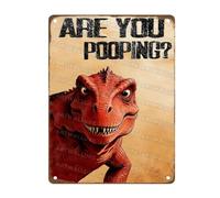Letreros De Metal para Pared ¿Estás Defecando Dinosaurio? Nostálgico Carteles De Metal Divertidos Placa De Pared Póster para Playa Dormitorio Hogar 30X20Cm