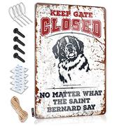 Letreros de metal vintage con texto en inglés "Keep Gate Closed No Matter What The Saint Bernard Say State" (20 x 30 cm)