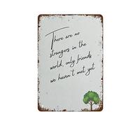 Letreros de metal vintage con texto en inglés "There are No Strangers in The World Only Friends We Haven't Met Yet" Inspiratio Best Vintage Fun Home Decor - Letreros de metal vintage, perfectos para