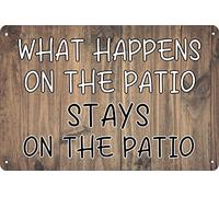 Letreros de metal vintage de What Happens On The Patio Stays On The Patio Stays On The Patio para decoración de pared para dormitorio, cafetería, hogar, bar, pub, 8 x 12 pulgadas