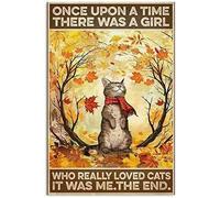 Letreros de metal vintage Once Upon A Time There was A Girl Who Really Loved Cats Retro Tin Sign Chic Art Wall Metal Decor Funny Iron Plate Signs Gift for Living Room Office 20.3x30.5 cm