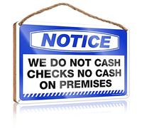 Letreros de primavera para decoración del hogar con texto en inglés "Notice We Do Not Cash Checks No Cash On Premises" Letrero de madera divertido para pared de baño (15 x 28 cm)