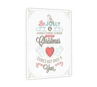 Letreros navideños divertidos de hojalata con texto "Be Jolly Make Good Cheer Christmas Comes but Once a Year" (Sé alegre, alegra, alegra la Navidad, pero una vez al año), retro, decoración vintage pa