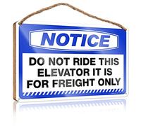 Letreros sarcásticos con texto en inglés "Notice Do Not Ride This Elevator It Is For Freight Only", de madera, vintage, decoración de pared (15 x 28 cm)