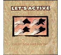 Let's Active - Every Dog Has His Day