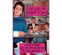 Let's All Be Happy Today