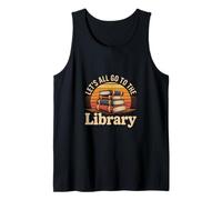 Let's All Go To The Library Book Reading Time ----- Camiseta sin Mangas