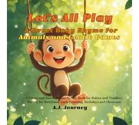 Let's All Play - A Sweet Baby Rhyme for Animals and Gentle Games: A Funny and Sweet Animal Picture Book for Babies and Toddlers. Perfect for ... Rhymes by SuperHeroesSquad Little Dreamers)