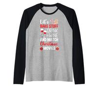 Let's Bake Stuff Drink Wine Ver películas de Navidad Camiseta Manga Raglan
