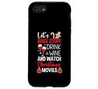 Let's Bake Stuff Drink Wine Ver películas de Navidad Carcasa para iPhone SE (2020) / 7/8
