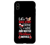 Let's Bake Stuff Drink Wine Ver películas de Navidad Carcasa para iPhone XS MAX