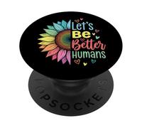 Let's Be Better Humans Justicia Social PopSockets PopGrip Adhesivo