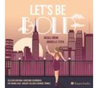 Let's Be Bold (ungekürzt)