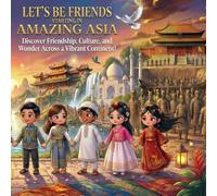 Let's Be Friends Starting in Amazing Asia: We can be friend
