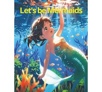 Let's be Mermaids: Notebook | Journal | Diary
