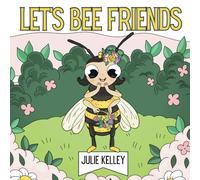 Let's Bee Friends