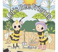 Let's Bee Friends