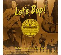 Let's Bop: 40 Rockin Tracks From the Sun Vaults - Let's Bop: 40 Rockin Tracks From The Sun Vaults [Vinilo]