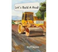 Let's Build A Road!