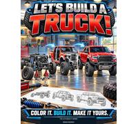 LET'S BUILD A TRUCK