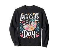 Let's Call It A Day Tired Office Worker Employee - Sudadera