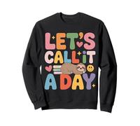 Let's Call It A Day Tired Office Worker Employee - Sudadera