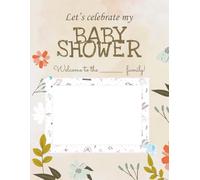 Let's Celebrate My Baby Shower: Welcome To The Family!