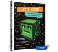 Let's code!: Programmieren lernen in der Minecraft-Welt: Spaß in Turtle City für alle ab 8 Jahren. Ausgabe 2024