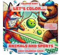 Let's Color...Aminals And Sports: Easy Coloring Book (All 4 lefties)