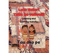 Let's Color and Learn Tongan!!: Tau Valivali Mo Ako Lea Fakatonga