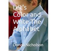 Let's Color and Write The Alphabet