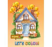Let's Color: Beautiful Coloring Book for all ages - Cute Houses