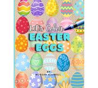 Let's Color Easter Eggs: A Coloring Book