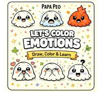 LET'S COLOR EMOTIONS!: A Fun & Educational Coloring Book for Kids | Learn Emotions and Feelings Through Drawing, Coloring and Creative Play with Easy & Engaging Activities (Draw, Color & Learn)