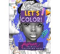 Let's Color: Fashion Girl Coloring Book