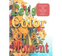 Let's Color for a Moment