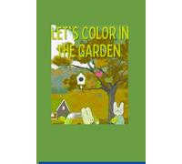 Let's Color In the Garden