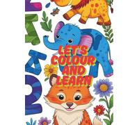 Let's Colour and Learn: Learn the Greek Alphabet with Fun Animal Illustrations - Perfect for Kids, Beginners & Language Learners