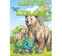 Let's colour: Color Reference on One Side & Coloring Page on the Other - Fun Animal Book for Kids 3-8