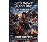 LET'S DANCE, BLADES OUT: FOR GOD AND COUNTRY (BOOK II)