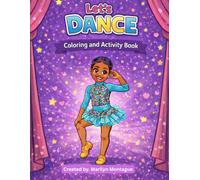 Let's DANCE: Coloring and Activity Book