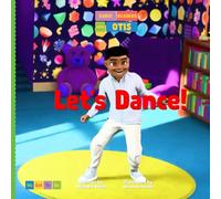 Let's Dance! (Early Readers with Otis™)