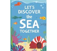 Let's discover the sea together