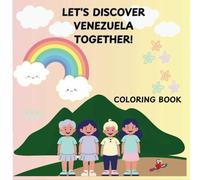Let's discover Venezuela together!: Educational Coloring pages for Preschool children ages 3-6