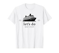 Let's Do Boat Stuff 2026 Vacaciones en Crucero Camiseta