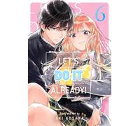 Let's Do It Already! – Vol. 6 – Viz Media